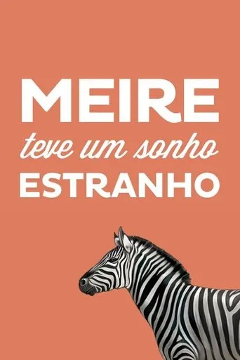 Póster de Meire teve um sonho estranho