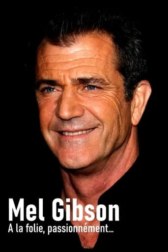 Póster de Mel Gibson: de héroe a villano