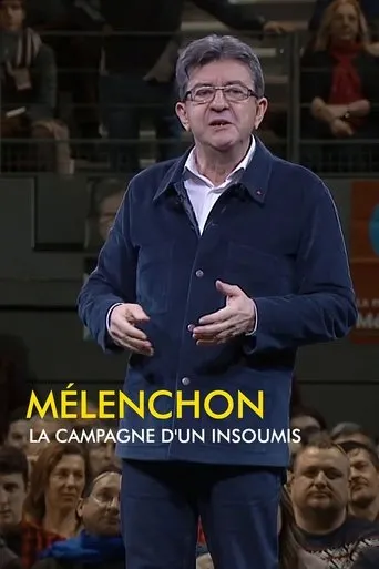 Póster de Mélenchon, la campagne d'un insoumis