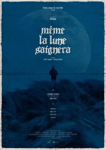 Póster de Même La Lune Saignera