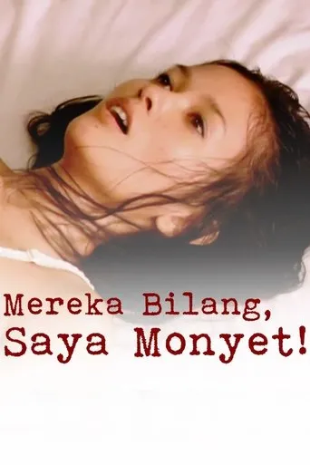 Póster de Mereka Bilang, Saya Monyet!