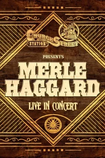 Póster de Merle Haggard: Live at Church Street Station 1988