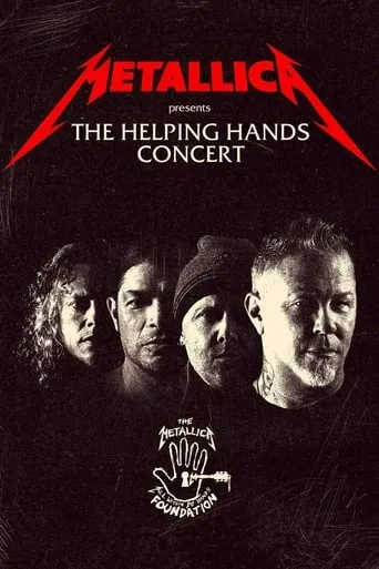 Póster de Metallica Presents: The Helping Hands Concert