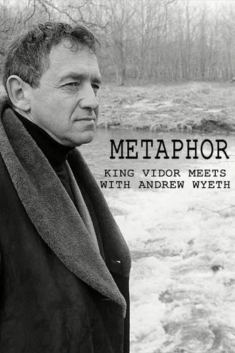 Póster de Metaphor: King Vidor Meets with Andrew Wyeth