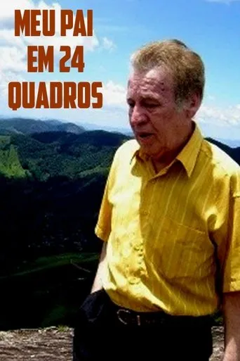 Póster de Meu Pai em 24 Quadros