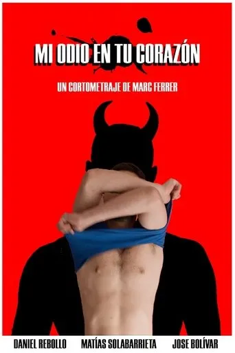 Póster de Mi odio en tu corazón