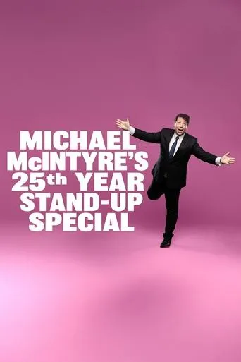 Póster de Michael McIntyre's 25th Year Stand-Up Special