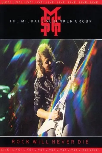 Póster de Michael Schenker Group: Rock Will Never Die
