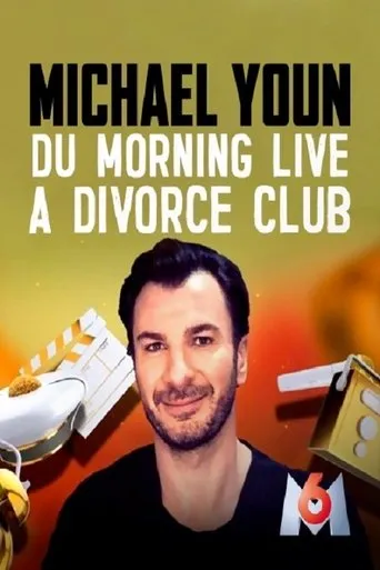 Póster de Michael Youn - Du Morning Live à Divorce Club