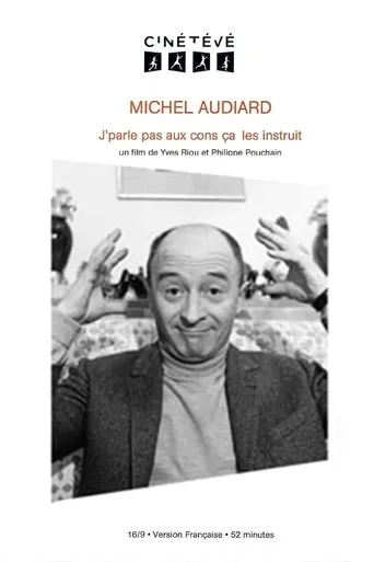 Póster de Michel Audiard : J'parle pas aux cons, ça les instruit