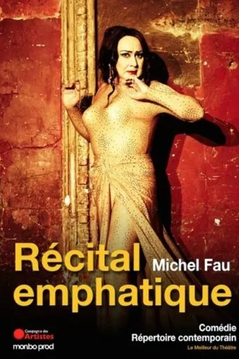 Póster de Michel Fau - Récital emphatique