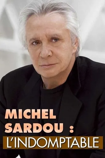 Póster de Michel Sardou : L'Indomptable