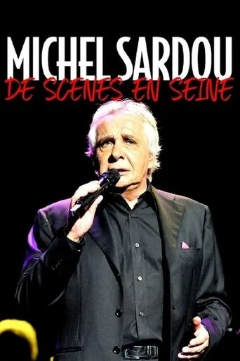 Póster de Michel Sardou, de scènes en Seine