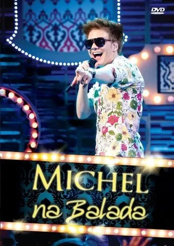 Póster de Michel Teló: Na Balada
