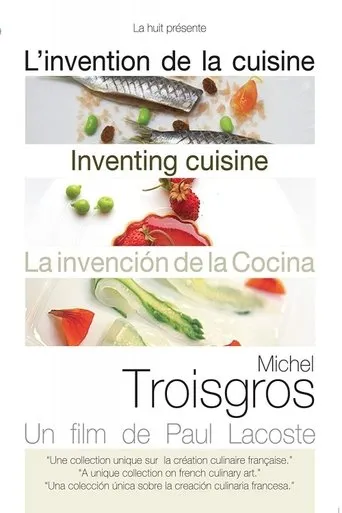 Póster de Michel Troisgros: Inventing Cuisine