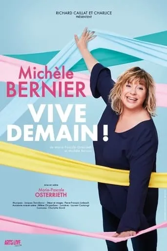 Póster de Michèle Bernier - Vive demain !