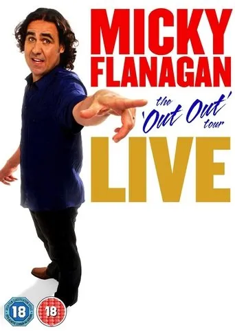Póster de Micky Flanagan: Live - The Out Out Tour
