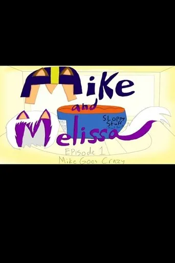 Póster de Mike and Melissa