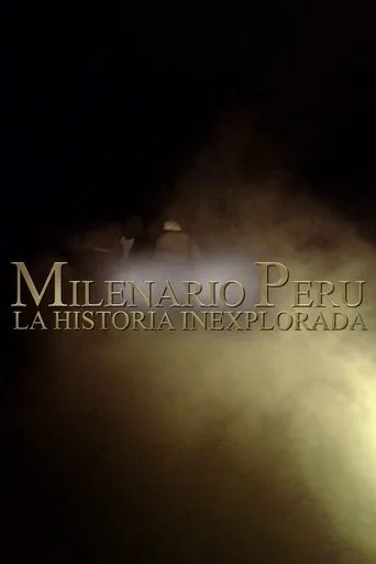Póster de Milenario Perú: la historia inexplorada