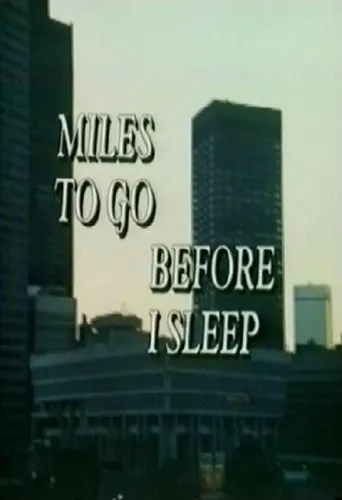 Póster de Miles To Go Before I Sleep