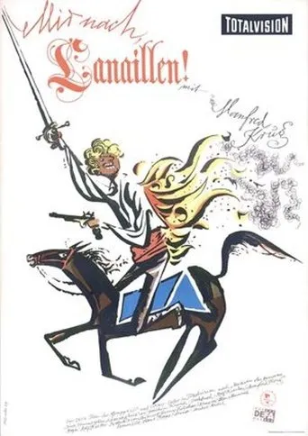 Póster de Mir nach, Canaillen