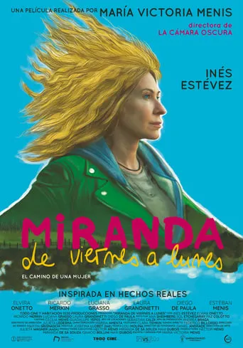 Póster de Miranda, de viernes a lunes