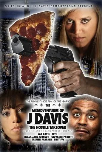 Póster de MisAdventures of J Davis Presents: The Hostile Takeover