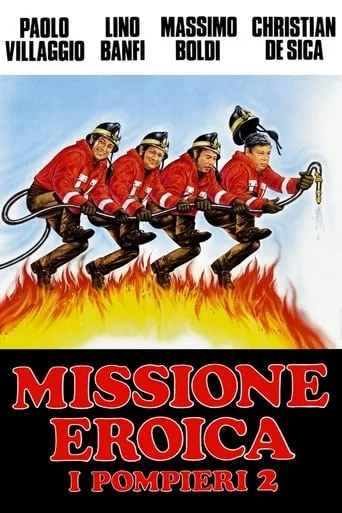 Póster de Missione eroica - I pompieri 2