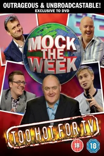 Póster de Mock The Week: Too Hot For TV