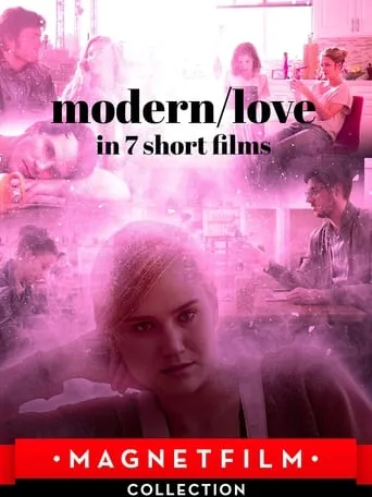 Póster de Modern/Love in 7 Short Films