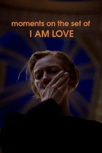 Póster de Moments on the Set of I Am Love