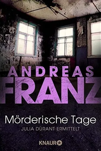 Póster de Mörderische Tage - Julia Durant ermittelt