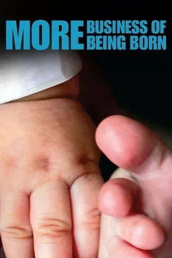 Póster de More Business of Being Born