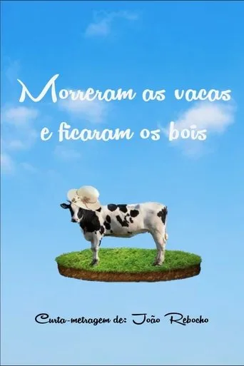 Póster de Morreram as Vacas e Ficaram os Bois