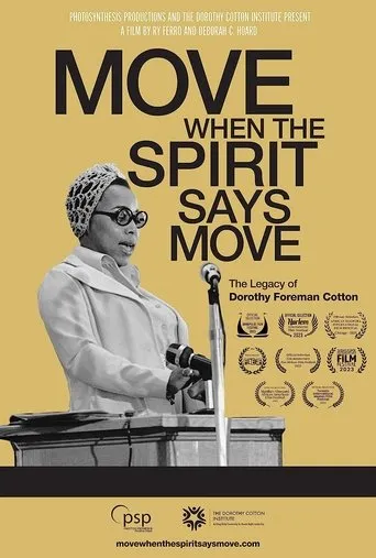 Póster de Move When the Spirit Says Move: The Legacy of Dorothy Foreman Cotton