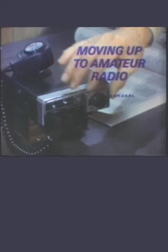Póster de Moving Up to Amateur Radio