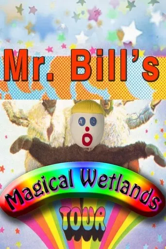 Póster de Mr. Bill's Magical Wetlands Tour