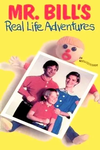 Póster de Mr. Bill's Real Life Adventures