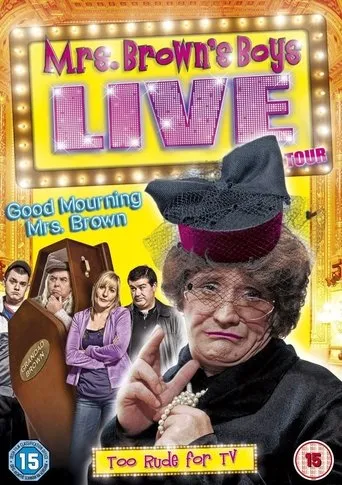 Póster de Mrs. Brown's Boys Live Tour: Good Mourning Mrs. Brown