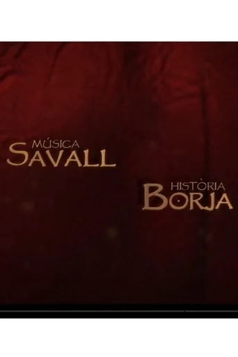 Póster de Música Savall, Història Borja
