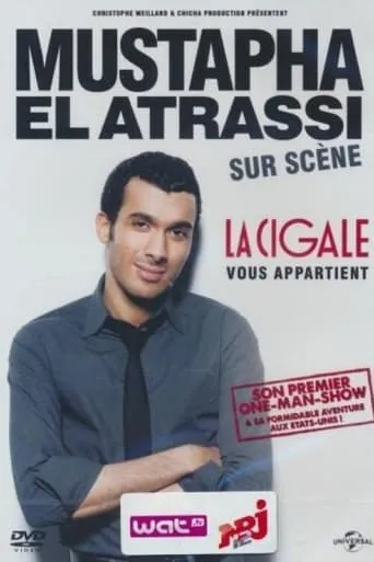 Póster de Mustapha El Atrassi sur scène : La Cigale Vous Appartient