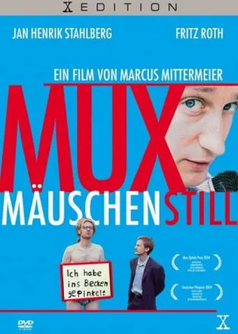Póster de Muxmäuschenstill