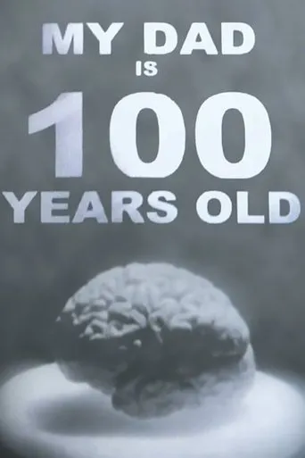Póster de My Dad Is 100 Years Old