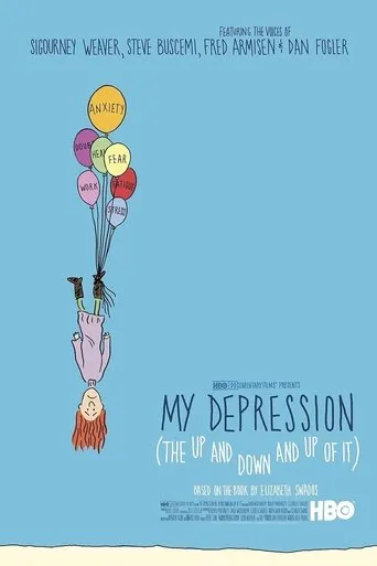 Póster de My Depression (The Up and Down and Up of It)