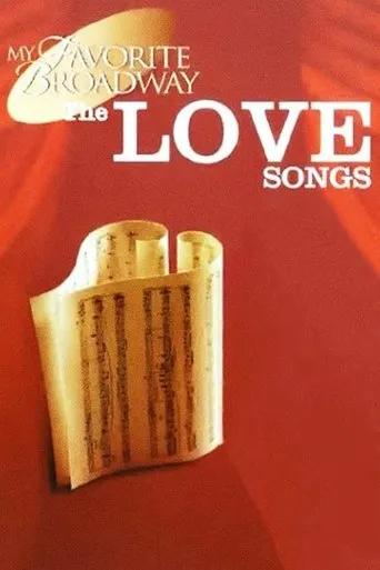 Póster de My Favorite Broadway: The Love Songs
