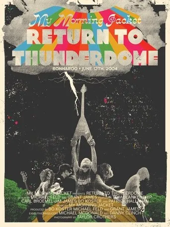 Póster de My Morning Jacket - Return To Thunderdome