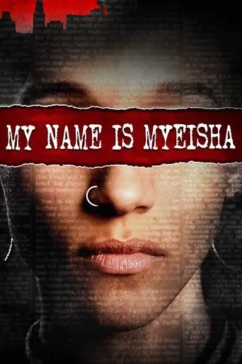 Póster de My Name Is Myeisha