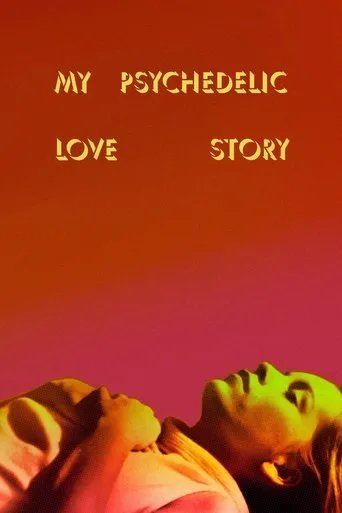 Póster de My Psychedelic Love Story