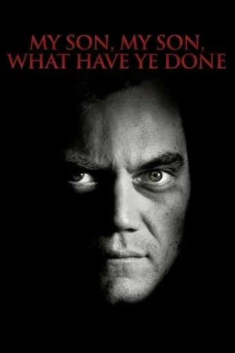 Póster de My Son, My Son, What Have Ye Done