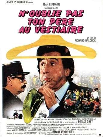 Póster de N'oublie pas ton père au vestiaire...